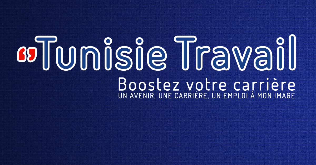 Tunisie Travail Travail Emploi, Recrutement et Concours